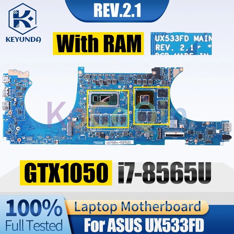 

For ASUS UX533FD Notebook Mainboard REV.2.1 i7-8565U GTX1050 With RAM 60NB0JX0-MB1042 Laptop Motherboard Full Tested