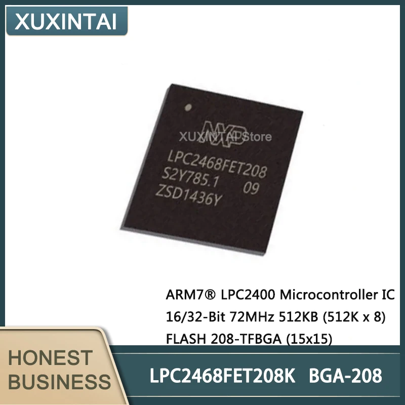 

1Pcs New Original LPC2468FET208K LPC2468 LPC2400 Microcontroller IC 16/32-Bit 72MHz 512KB (512K x 8) FLASH 208-TFBGA (15x15)