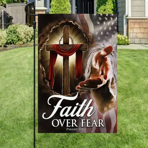 Christian Cross American Flag Faith Over Fear Garden Flag