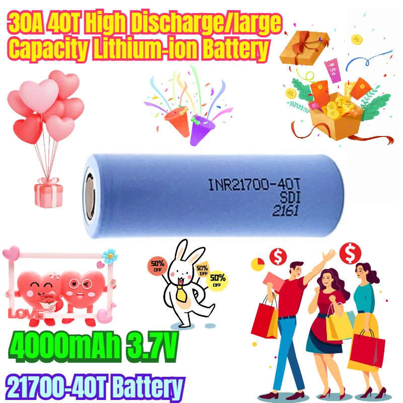 

4000mAh 3.7V 21700-40T Battery 30A 40T High Discharge/large Capacity Lithium-ion Battery
