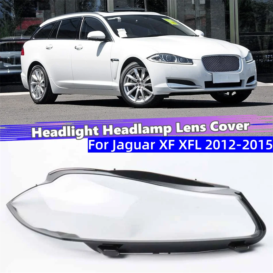 

Для Jaguar XF XFL 2012 2013 2014 2015, запасные части для салона автомобиля, абажур, крышка, фары, лампа, стекло