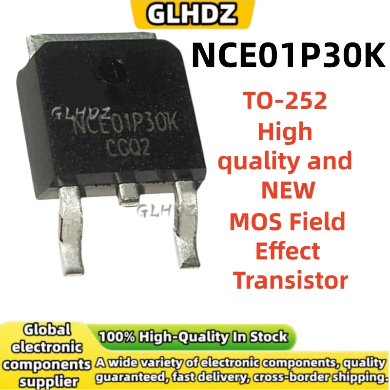High quality and NEW 10-40PCS NCE01P30K TO-252 MOS Field Effect Transistor in stock