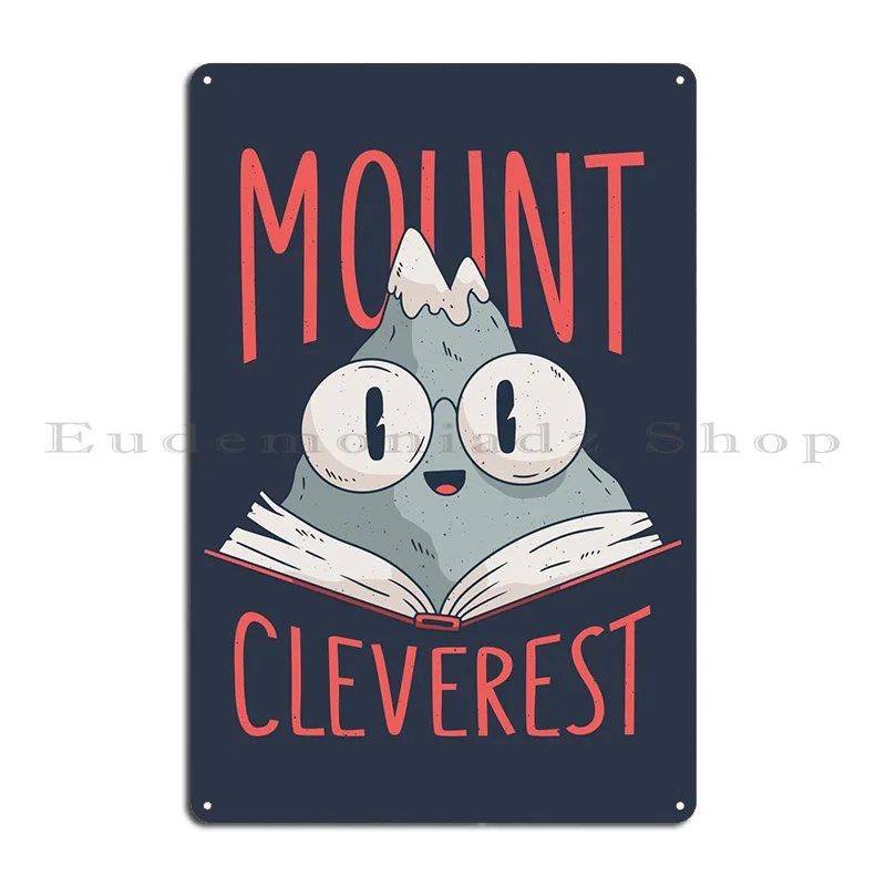 Mount Cleverest Metal Sign Rusty Cave Wall Mural Custom Garage Tin Sign Poster