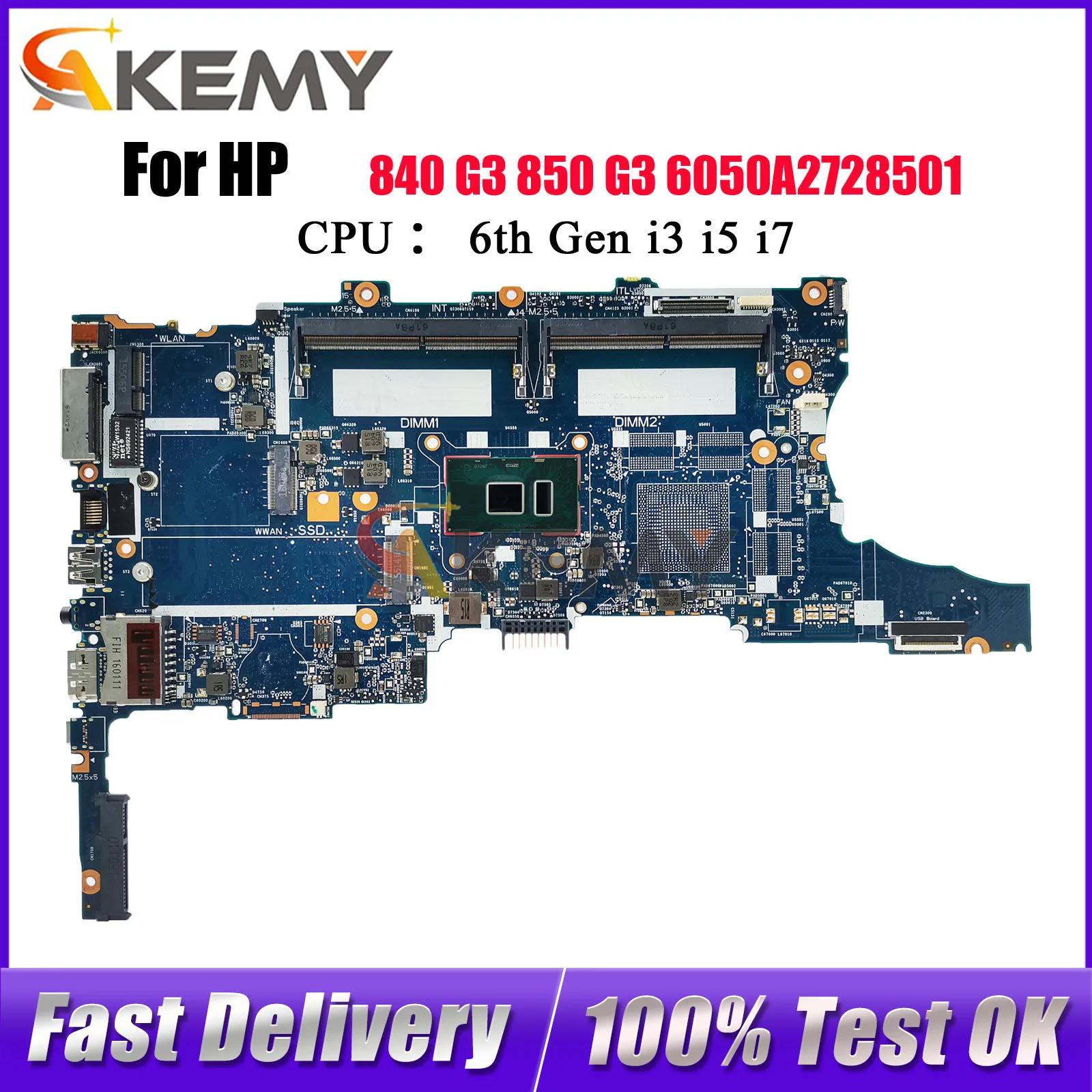 

6050A2728501 For HP EliteBook 840 G3 850 G3 Laptop Motherboard With i5 i7 6th Gen CPU DDR4 826806-001 100% Fully Tested