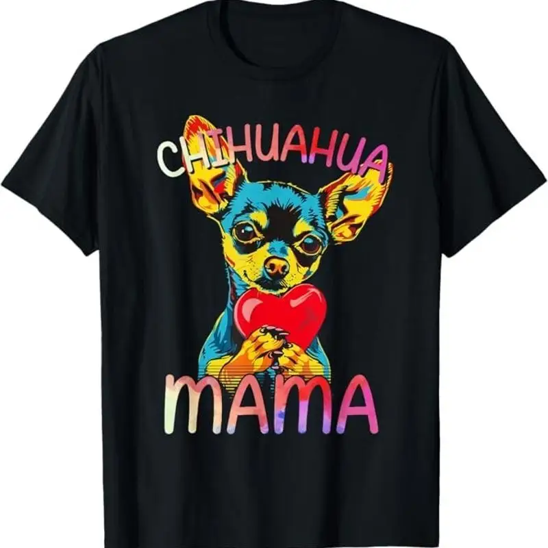

Chihuahua Lovers Mama Design Womens Mom T Shirt