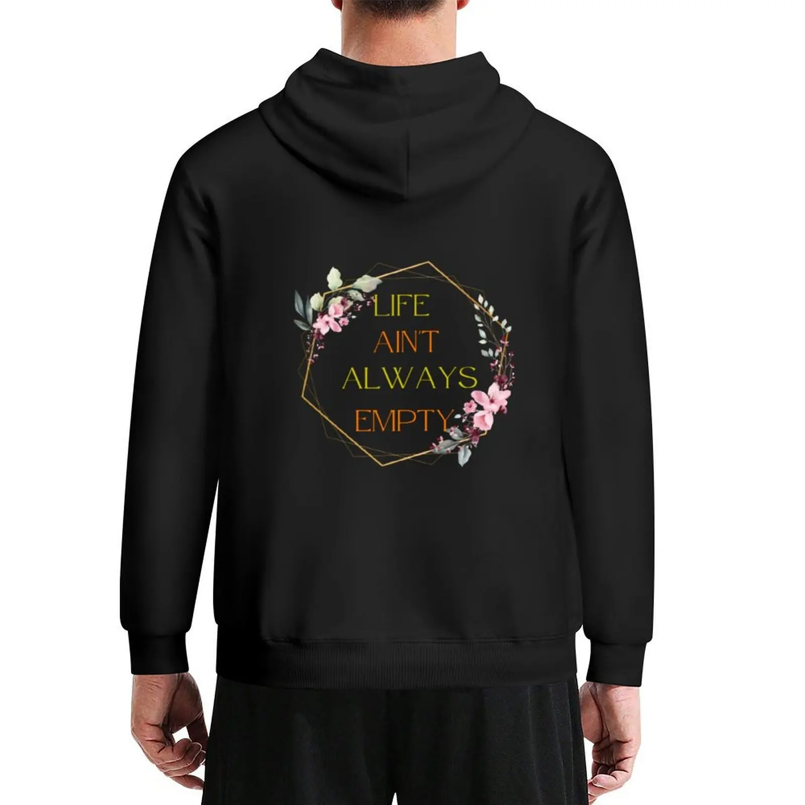 

Life ain't always empty Hoodie hooded shirt men clothes blouse korean autumn clothes autumn hoodie