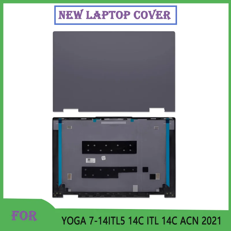 

Новинка для Yoga 7-14ITL5 YOGA 14C ITL 14C ACN 2021, задняя крышка ЖК-дисплея для ноутбука, верхняя крышка, запасная часть
