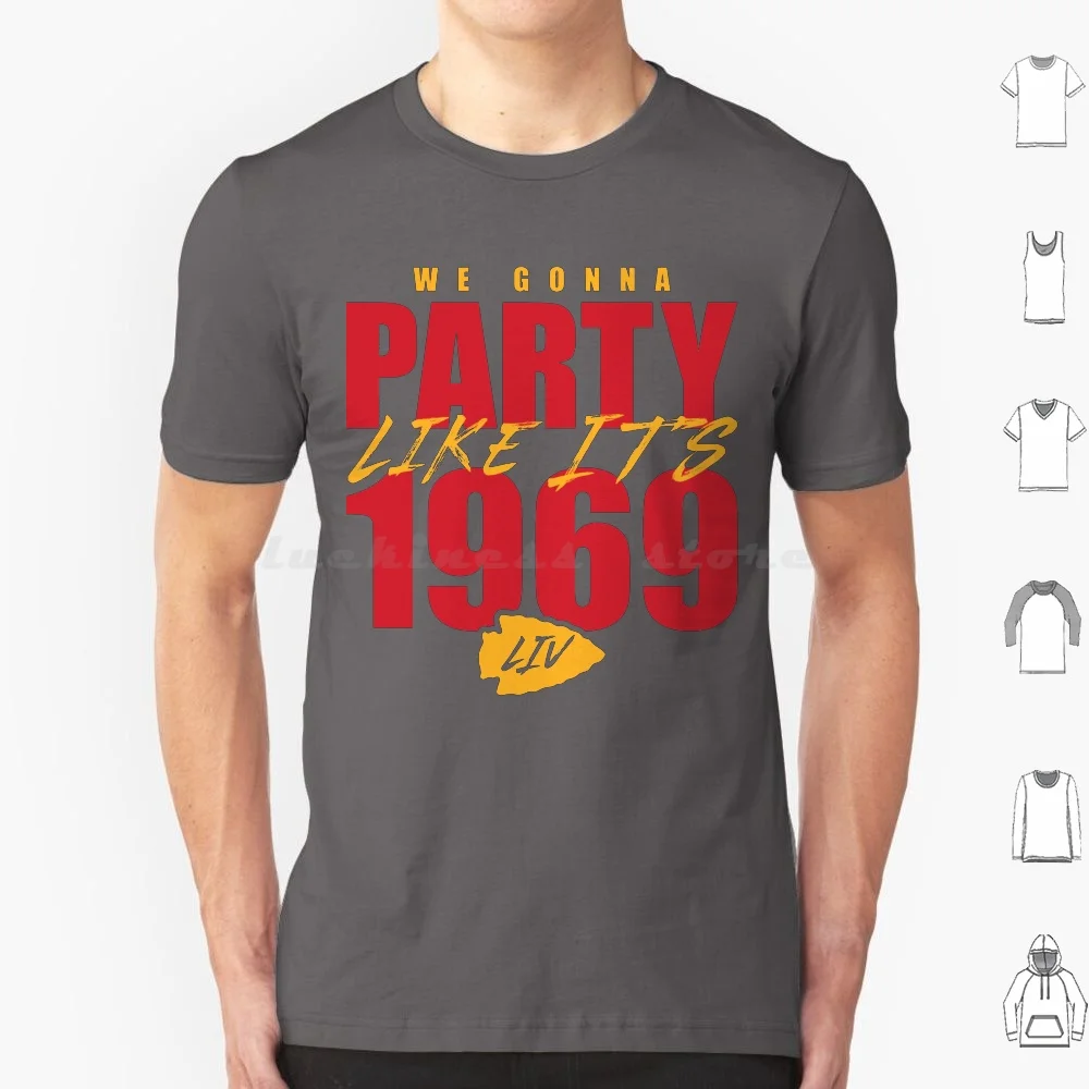 Kansas City-Party Like It's 1969 Camiseta de algodón para hombres y mujeres DIY estampado Kelce Football Chiefs Kansas Kansas City Missouri Mahomes