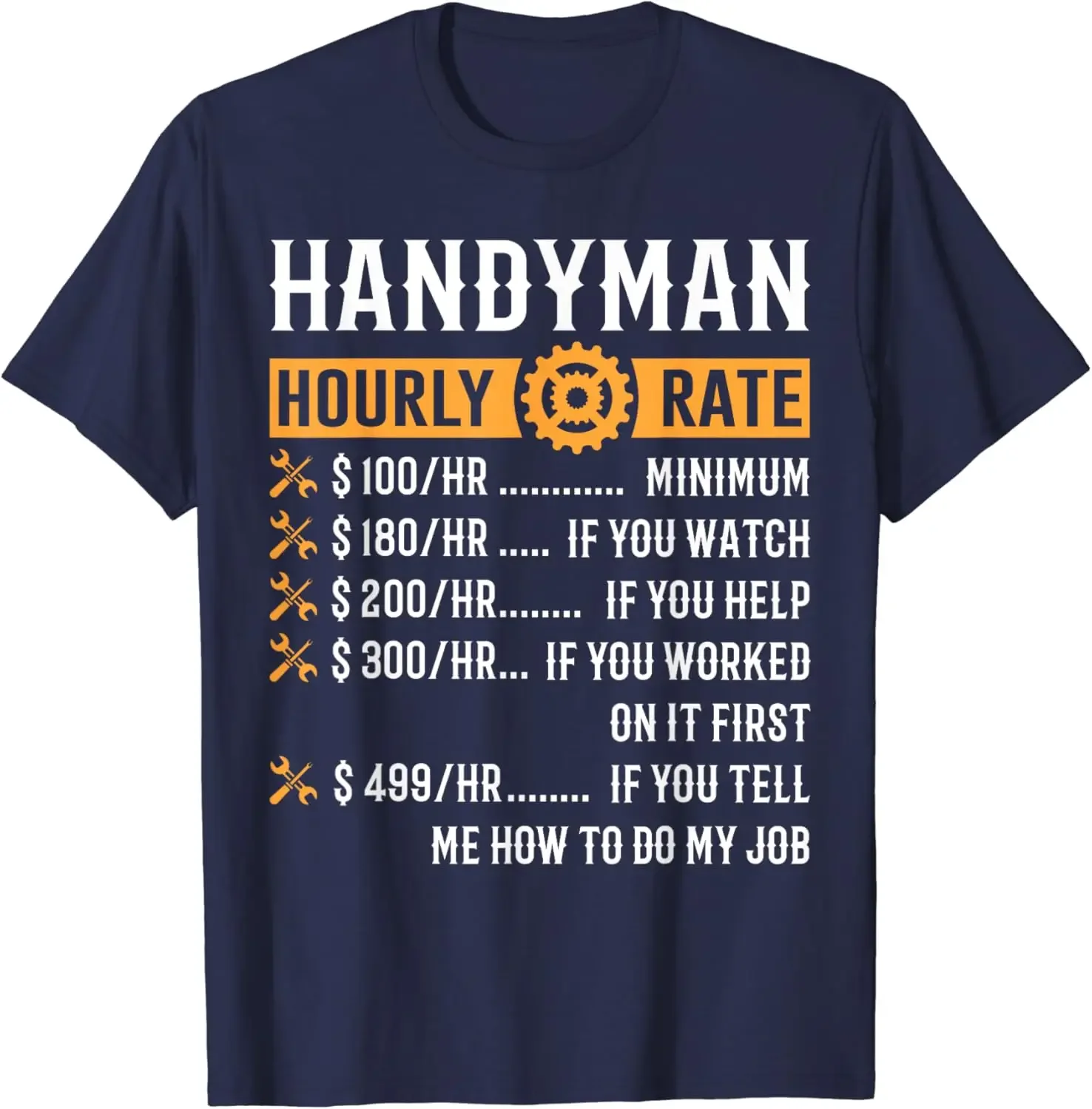 Funny Handyman Hourly Rate T-Shirt Funny Handyman Gift Cotton Retro Street Fashion Men's Shirt Short Sleeve Design Men Clothing