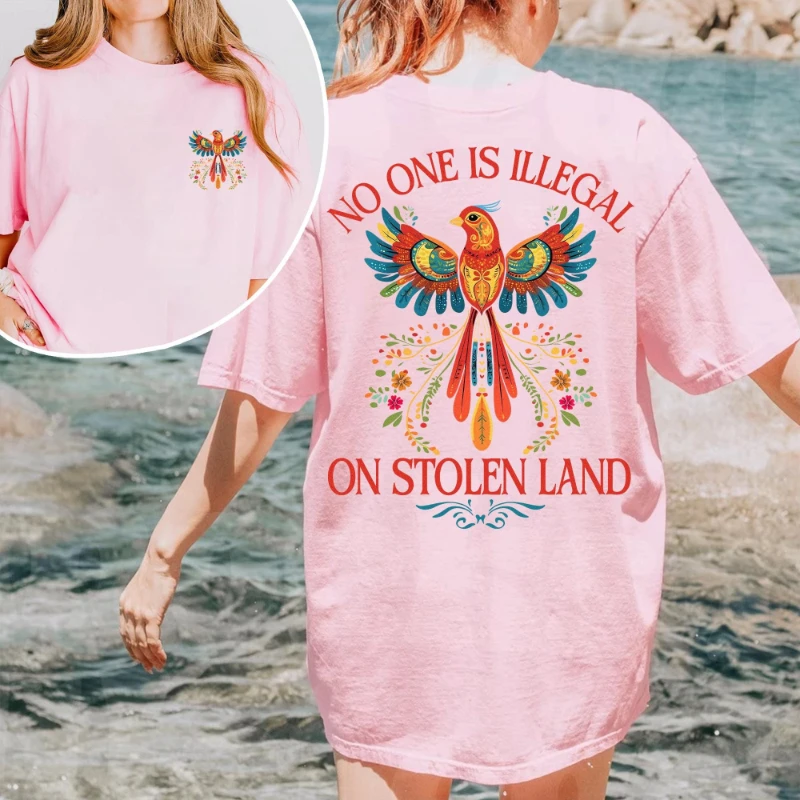 No One Is Illegal On Stolen Land Shirt, Social Justice Shirt, Human Rights Shirt, Protest Shirt, Abolish Ice, Protest Shirt