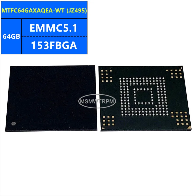 MTFC64GAZAQHD-AAT AM119 MTFC64GAXAQEA-WT JZ495 EMMC5.1 64GB 153FBGA Memory Chip IC Electronic Components New Original