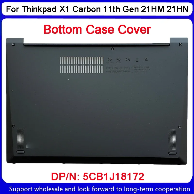 Nuevo para Lenovo Thinkpad X1 Carbon 11. a generación 21HM, 21HN cubierta de la Base de la carcasa inferior 5CB1J18172