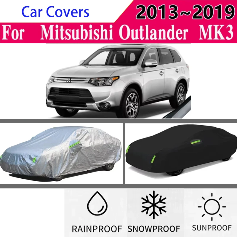 

for Mitsubishi Outlander 2013~2019 Full Car Covers Outdoor Sun Anti UV Rain Snow Dust Protection Oxford Cloth Accessories