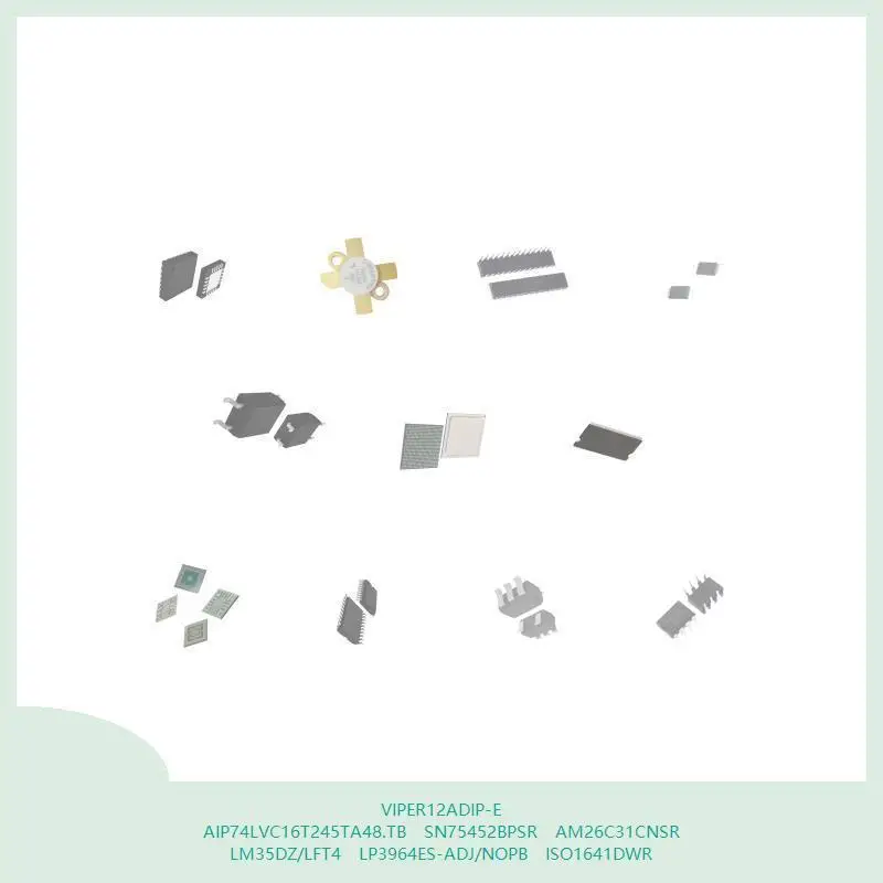 

VIPER12ADIP-E AIP74LVC16T245TA48.TB SN75452BPSR AM26C31CNSR LM35DZ/LFT4 LP3964ES-ADJ/NOPB ISO1641DWR