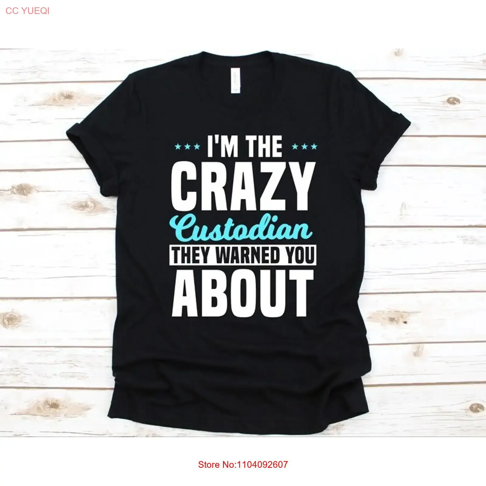 I'm The Crazy Custodian They Warned You AbouT T Shirt For Care vintage Washed streetwear Comfortable Soft fashion homme Stylish