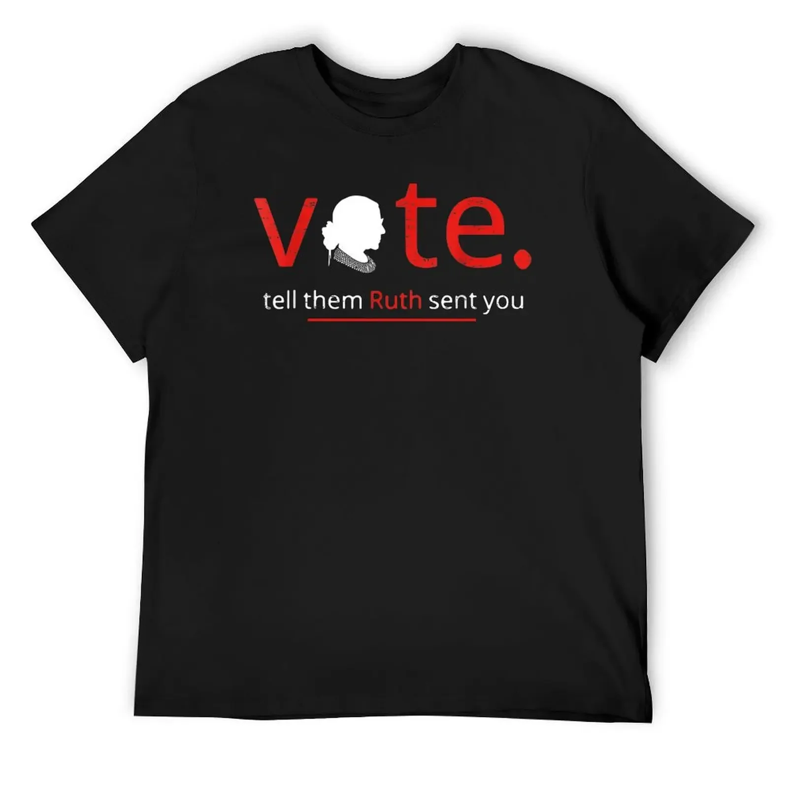 Vote Tell Them Ruth Sent You Feminist RBG Gift for Women T-Shirt anime tshirt customs design your own men t shirts