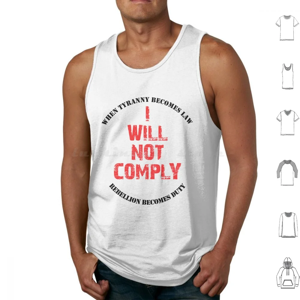 I Will Not Comply Tank Tops Print Cotton Protest Scamdemic Anti Lockdown Anti Vax Lockdown Liberty Libertarian