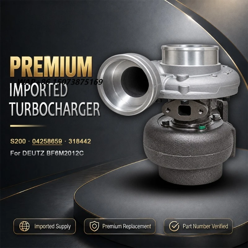 Imported Original 04258659 318442 S200 Turbocharger New Oil Cooled for BF6M2012C 6.07L Engine Spare Parts