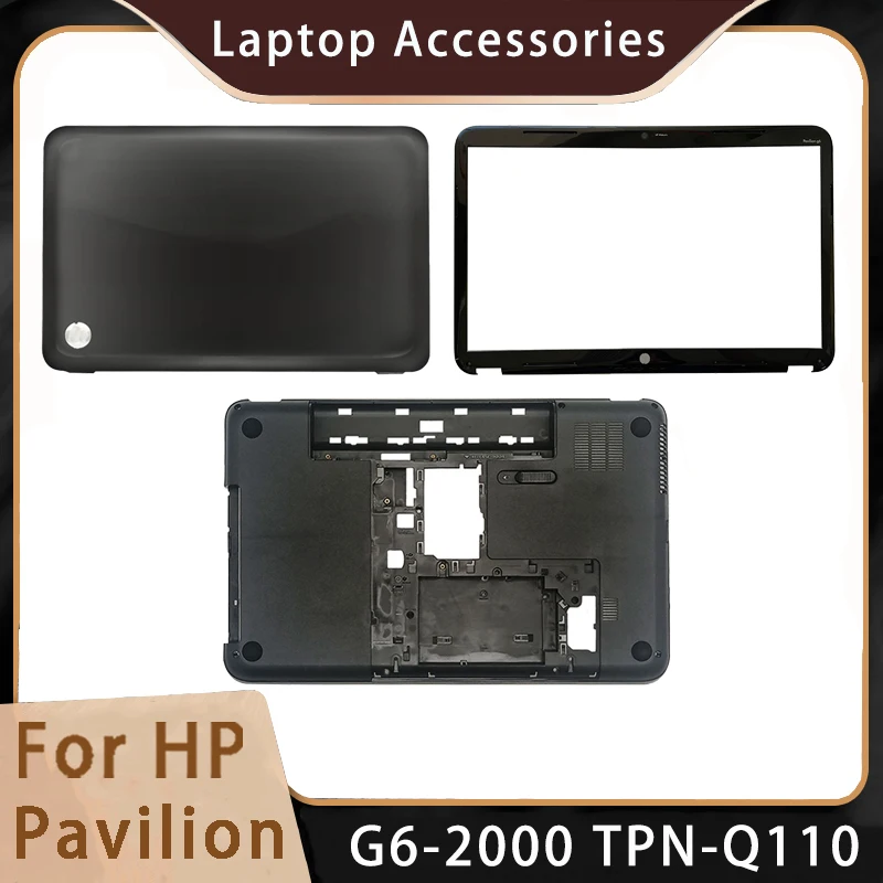 New For HP Pavilion G6-2000 TPN-Q110 Replacemen Laptop Accessories Lcd Back Cover/Front Bezel With LOGO Black