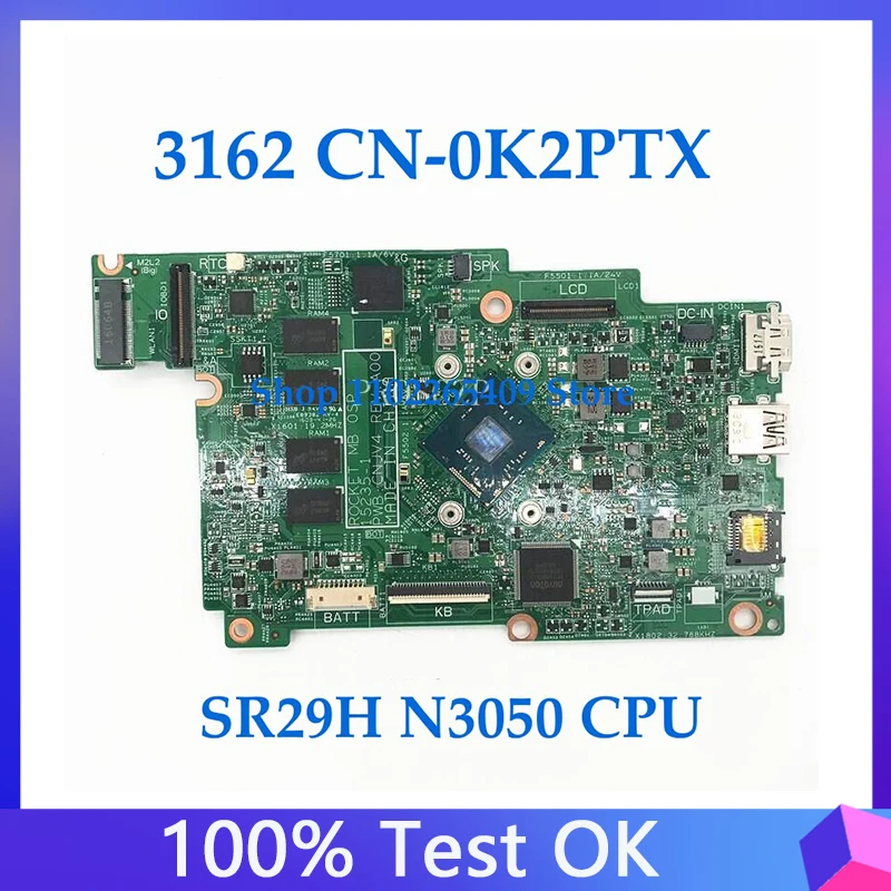 델 인스피론 3162 노트북 마더보드, K2PTX 0K2PTX CN-0K2PTX 메인보드, 15235-1 PWB CNJV4, N3050 CPU 100%, 완전 테스트 완료