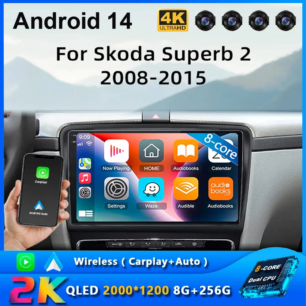 

Android 14 For Skoda Superb 2 B6 2008 2009 2010 2011 - 2015 Car Radio Carplay Navigation Multimedia Player GPS WiFi+4G Video BT