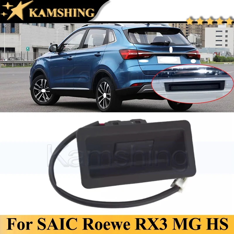 Kamshing Rear Trunk Hatch Release Switch Button For SAIC Roewe RX3 MG HS Tailgate Open Button Switch Rear Door Switch