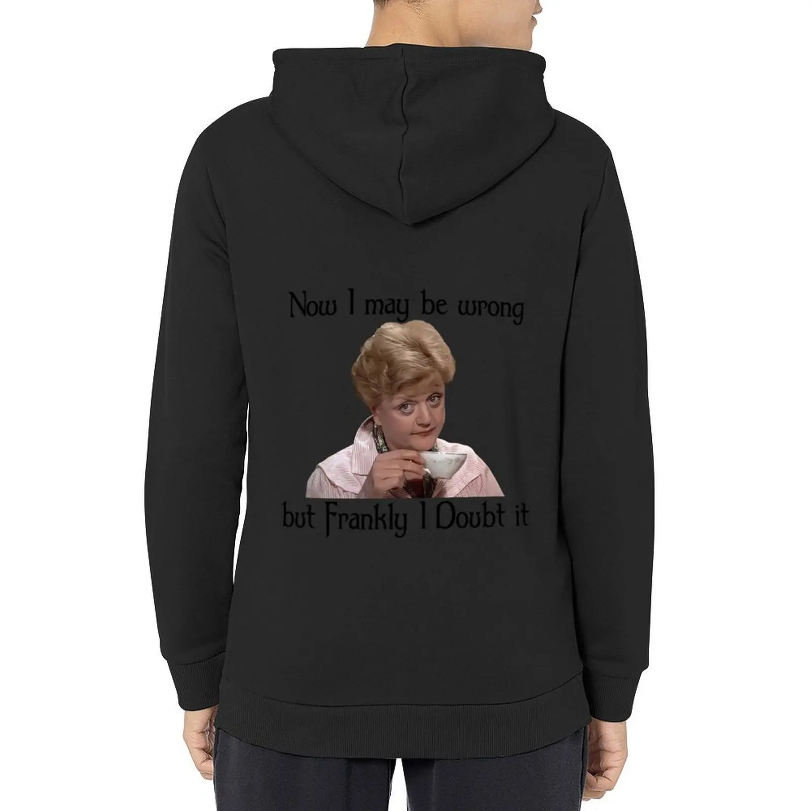 

Jessica Fletcher Now I May Be Wrong Hoodie men's sweat-shirt set fashion men clothes for men new hooded tee