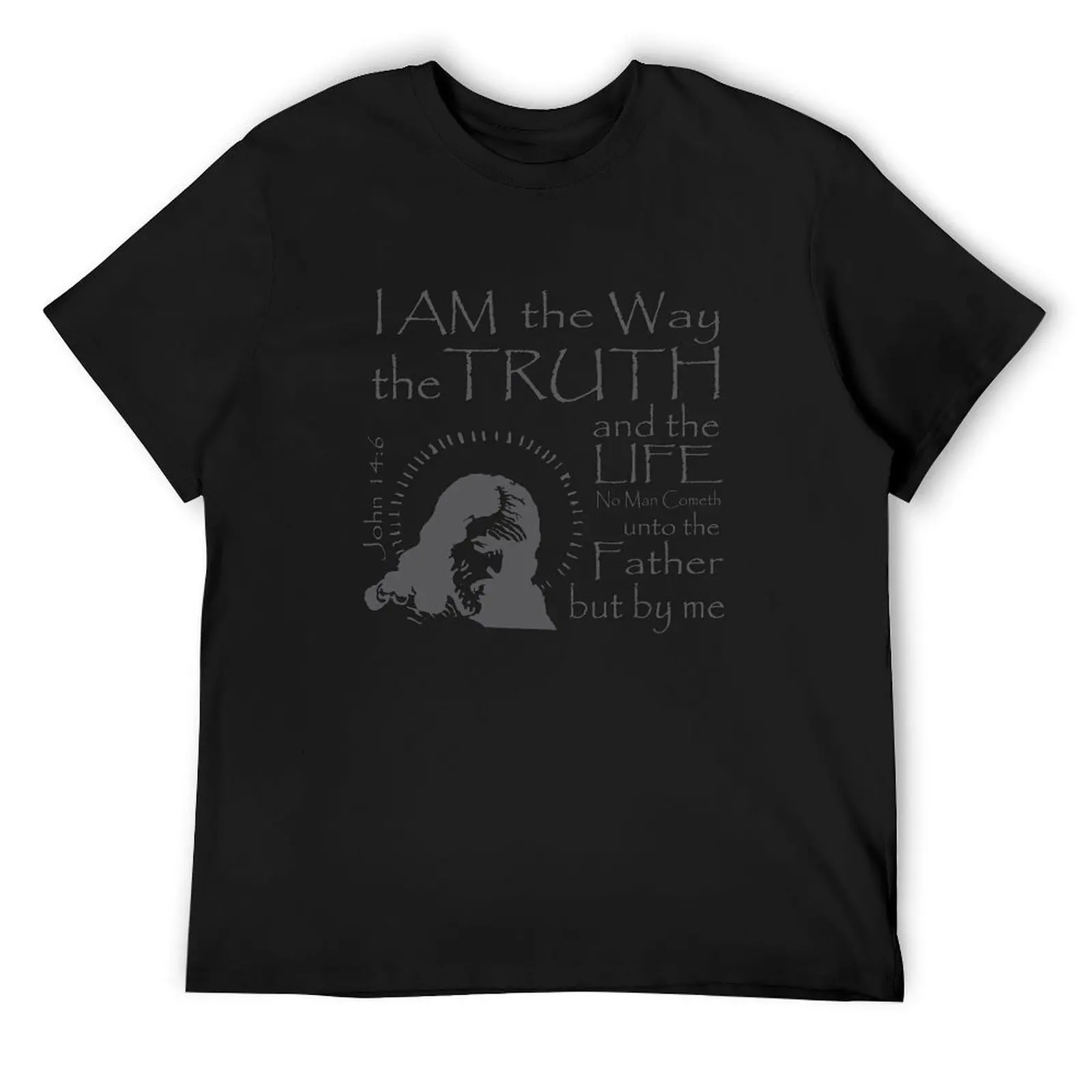 I Am The Way The Truth John 14 6 KJV T-Shirt baggy shirts kawaii clothes Aesthetic clothing sweat shirts, men