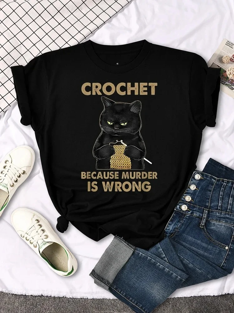 Crochet Because Murder Is Wrong Cat Printing Female Tshirts Casual Summer T-shirt Fashion Creative Women Clothing