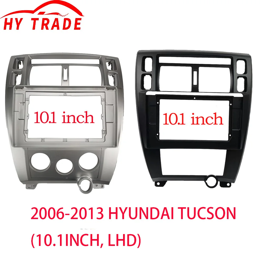 

2 Din Car Frame Audio Fitting Adaptor Dash Trim Kits Facia Panel 10.1 Inch For HYUNDAI TUCSON 2006-2013 Radio Player