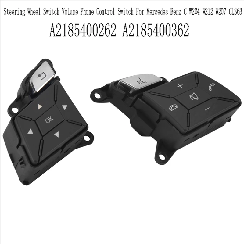 A2185400262 A2185400362 Steering Wheel Switch Volume Phone Control Switch For Mercedes Benz C W204 W212 W207 CLS63