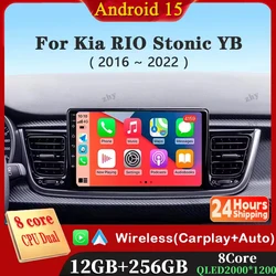 Android 15 Carplay Auto Car Radio GPS Multimedia Video Player Stereo BT For Kia RIO Stonic YB 2016 2017 2018 2019 2020 2021 2022