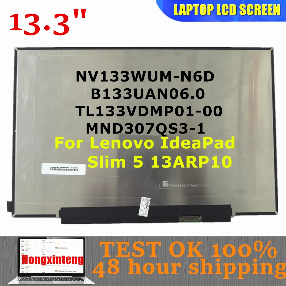NV133WUM-N6D B133UAN06.0 MND307QS3-1 Original NEW 13.3"INCH Laptop Screen 1920x1200 30PINS For Lenovo IdeaPad Slim 5 13ARP10