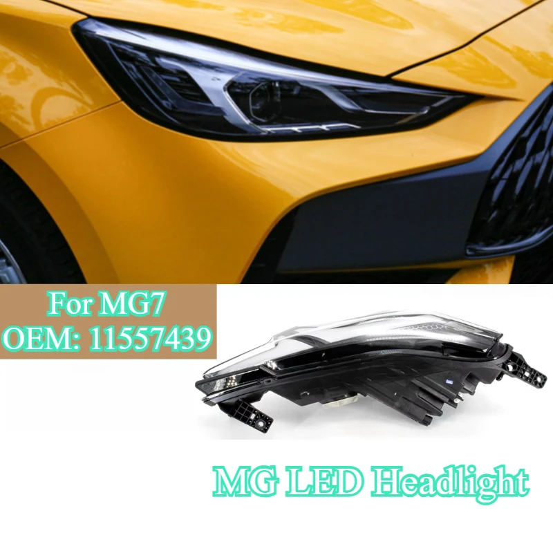 

High Quality LED Headlight For MG7 2023 Car Accessorie Replacement Part 11557439 Plug and Play Easy Installation Upgrade Bright