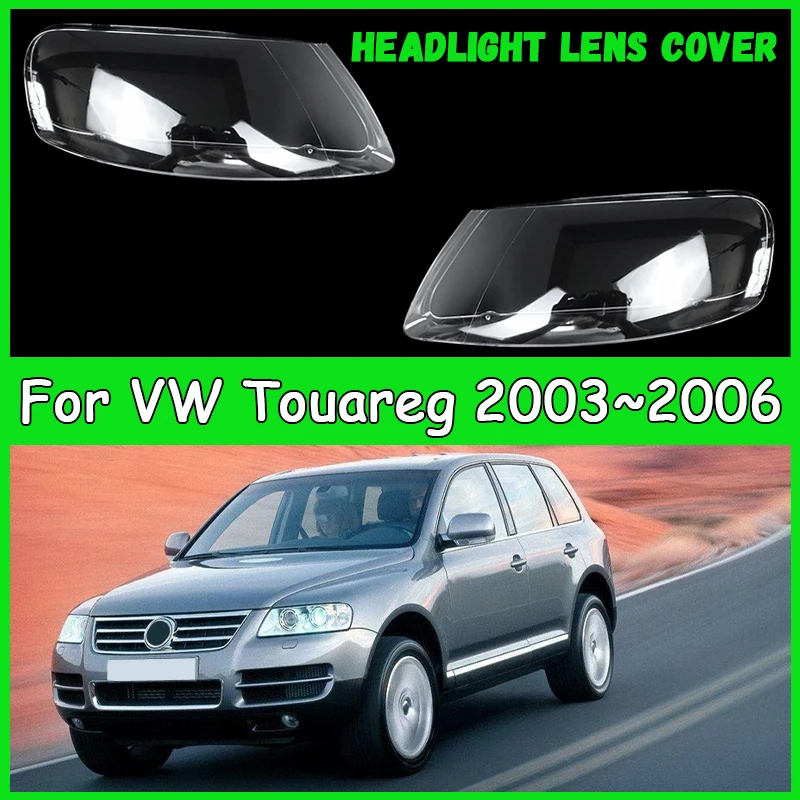 

For Volkswagen VW Touareg 2003 2004 2005 2006 Car headlight cover Headlamp Shade Head Lamp headlight lamp cover car accessories