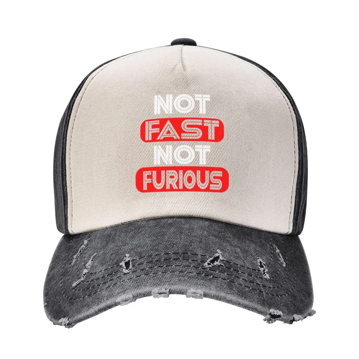 Not Fast, Not Furious funny shirt Baseball Cap sun hat Golf Cap Golf Hat Icon Women's Beach Visor Men's