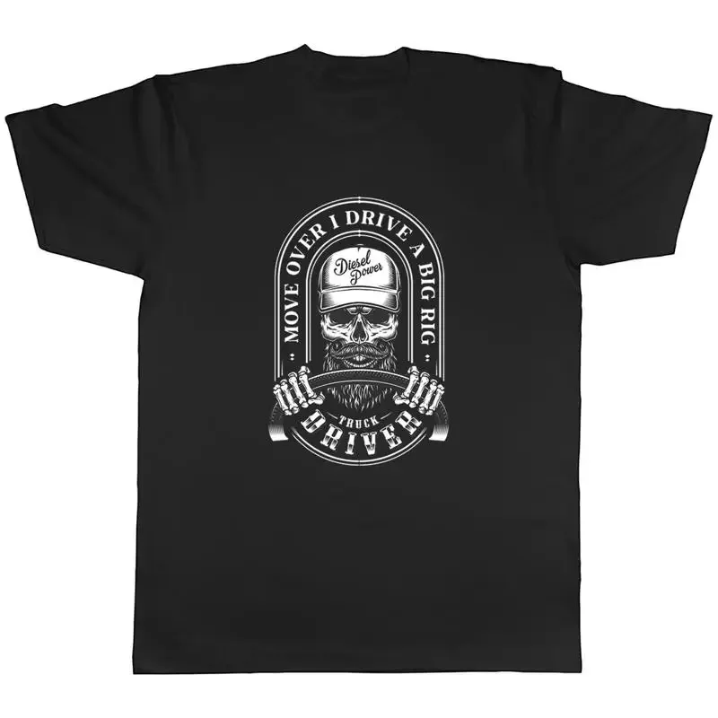 Truck Driver Mens T-Shirt Move Over I Drive a Rig Trucker Trucking Tee Gift