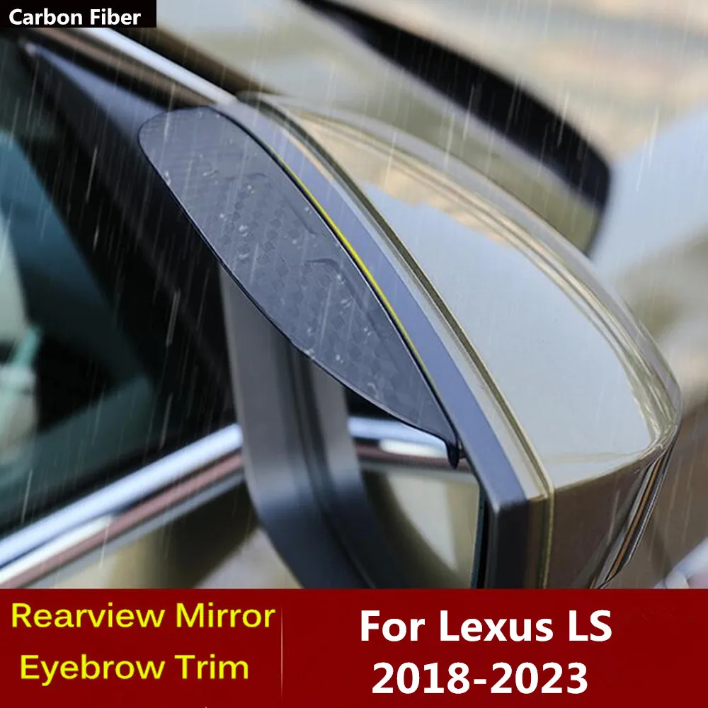 For Lexus LS500h LS350 LS500 LS 2018-2023 Carbon Fiber Rear Side View Mirror Visor Cover Stick Trim Shield Eyebrow Accessories