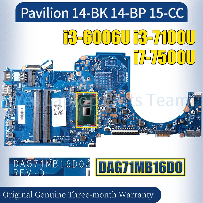 

DAG71MB16D0 для HP Pavilion 14-BK 14-BP 15-CC, материнская плата для ноутбука i3-6006U i3-7100U i7-7500U, материнская плата для ноутбука, 100% тестирование