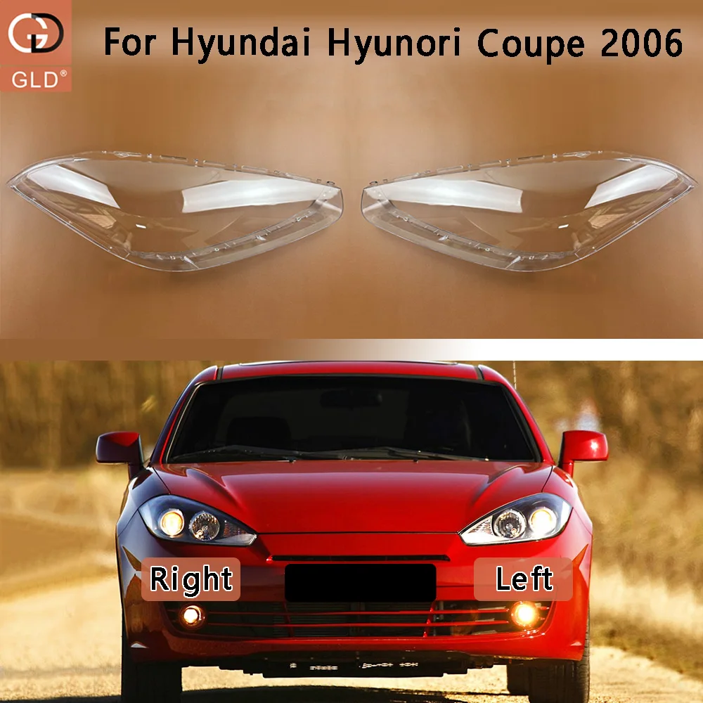 For Hyundai Hyunori Coupe 2006 Front Headlight Cover Transparent Mask Headlamp Lamp Shell Plexiglass Replace Original Lampshade