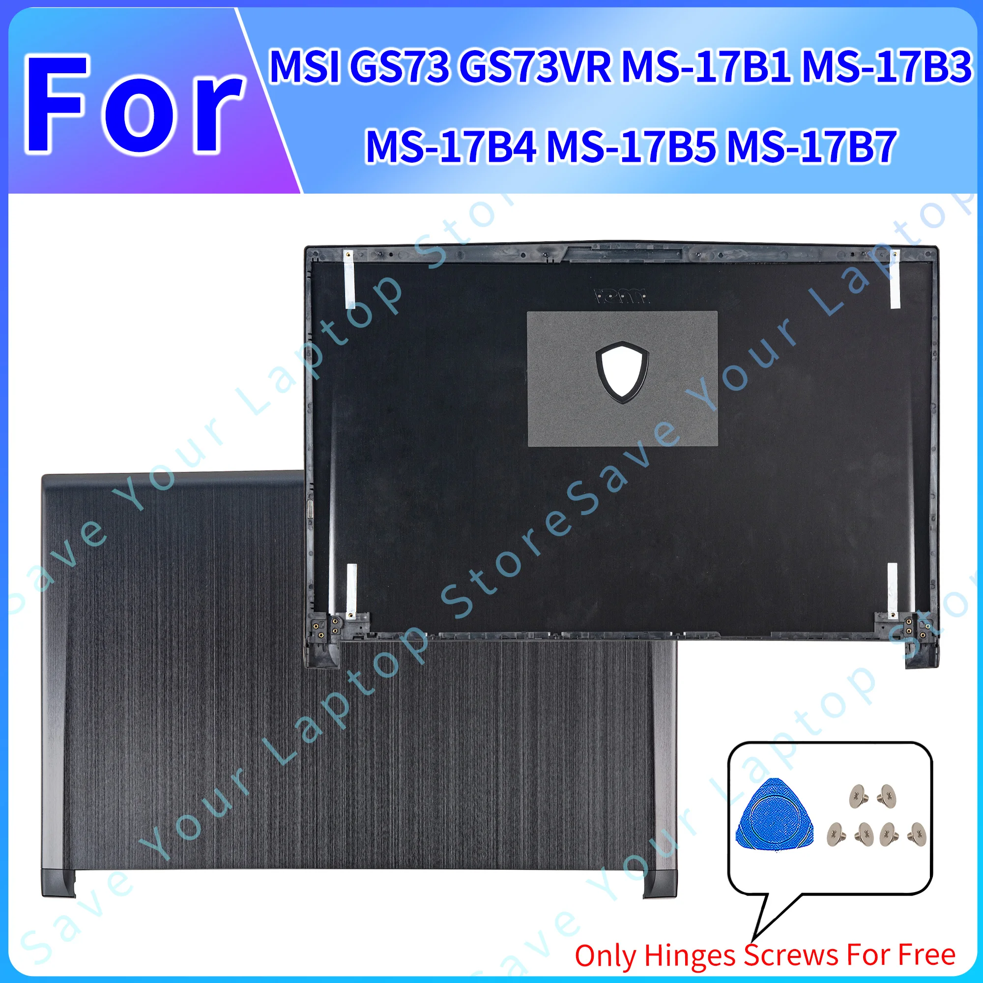 

parts For MSI GS73 GS73VR MS-17B1 MS-17B3 MS-17B4 MS-17B5 MS-17B7 LCD Back Cover Rear Top Lid Screen Cover Repair Black Color