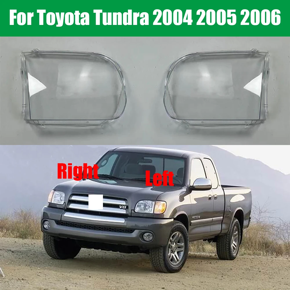 

For Toyota Tundra 2004 2005 2006 Car Accessories Headlight Cover Transparent Lampshade Lamp Lens Headlamp Shell Plexiglass