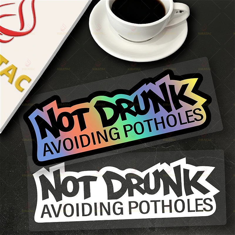 1PC NOT DRUNK AVOIDING POTHOLES Motorcycle Stickers for Motorcycle Fairings Tailbox Car Trunk Universal Waterproof Vinyl Decals
