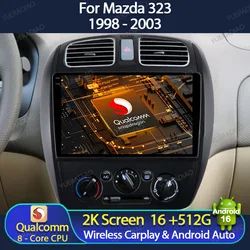 Android 16 Car Radio For Mazda 323 2000 2001 2002 2003 Head Unit Multimedia Stereo Video Player GPS NAVI 4G WIFI 360 Camera QLED