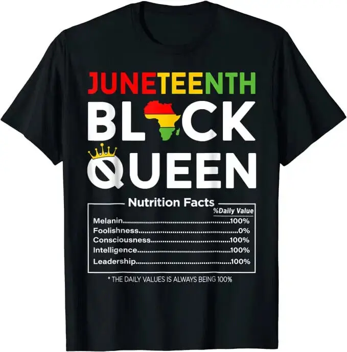 Big Sale Nutritional Facts Juneteenth 1865 Black King  Queen Shirt  Anime Pattern Y2K Summer Brand