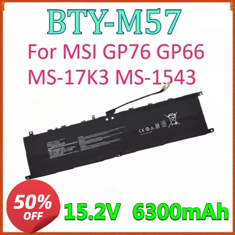 

For MSI GP76 GP66 Leopard 10UG,11UG 10UE 11UH,11UE,10UH,GS65 9SE 9SF 9SD MS-17K3 MS-1543 Series For BTY-M57 Replaceable Battery