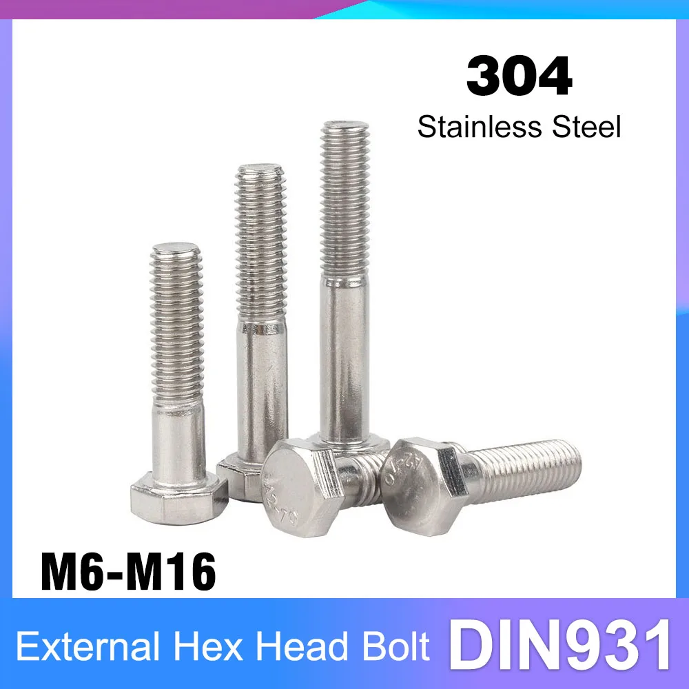 M6 M8 M10 M12 M14 M16 DIN931 A2-70 Partial Thread External Hex Head Screw 304 Stainless Steel Half Thread Hexagon Head Bolt