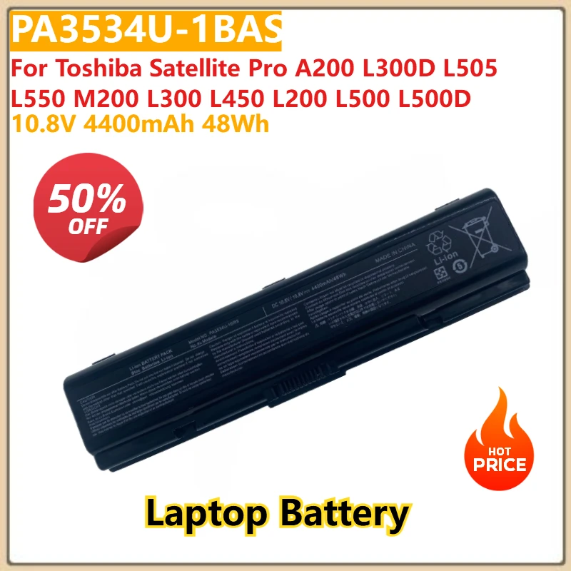 

For Toshiba Satellite Pro A200 L300D L505 L550 M200 L300 L450 L200 L500 L500D Laptop Battery PA3534U-1BAS 10.8V 4400mAh 48Wh