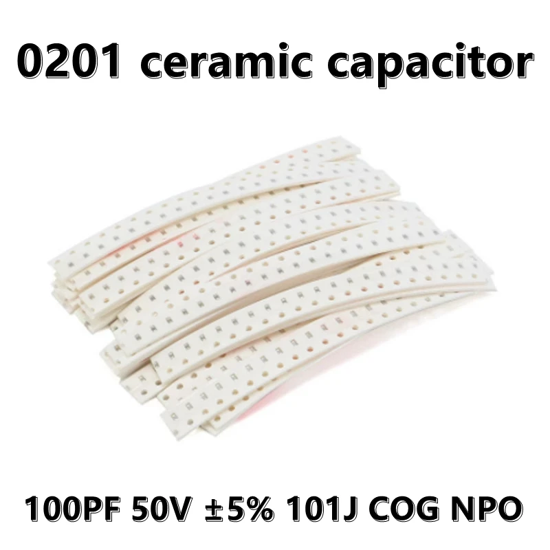 Capacitores cerâmicos de 100PF, 0201, 50V, ± 5%, 101J, COG, NPO, SMD, 100PCs