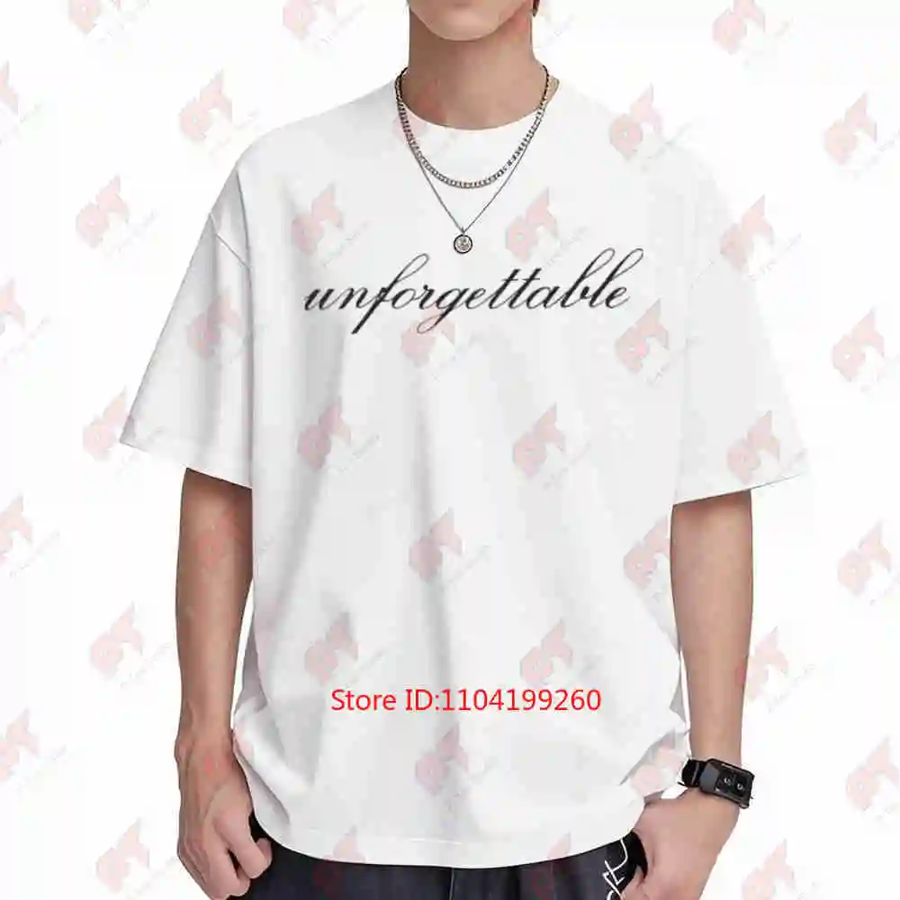 Unforgettable Script Cursive Text Short Sleeve Tee 100% Cotton T-Shirt